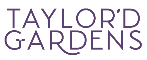 Taylor'd Gardens
